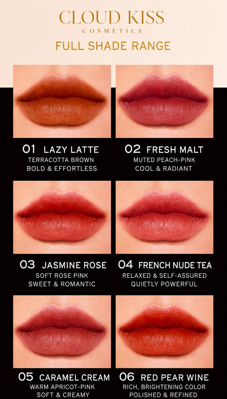 Cloud Kiss lip colors shown across six lip looks